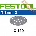 Шлифовальный круг FESTOOL Titan 2 STF D150/16 P240 TI2/100